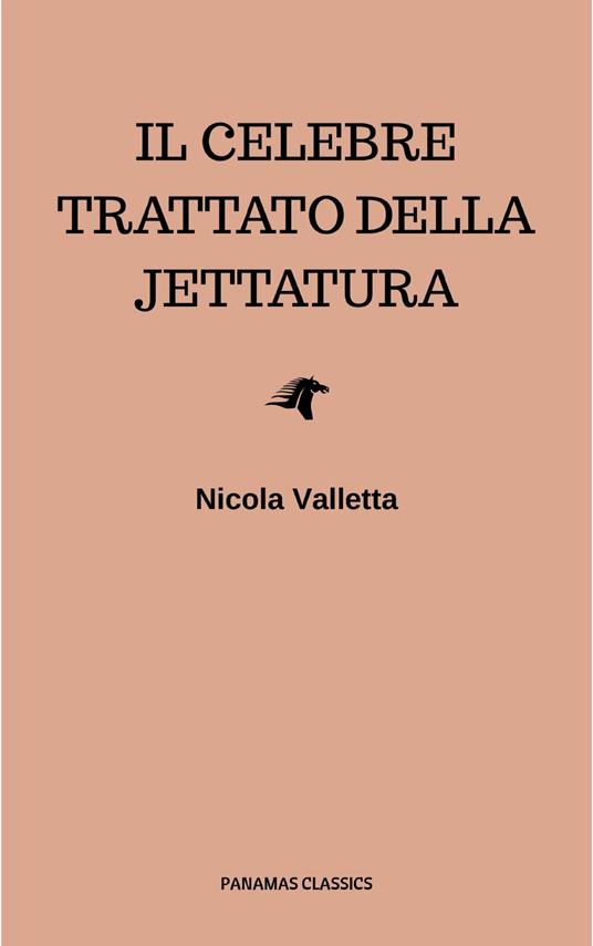 Il celebre trattato della jettatura - Nicola Valletta - ebook