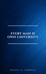 Every Man is Own University