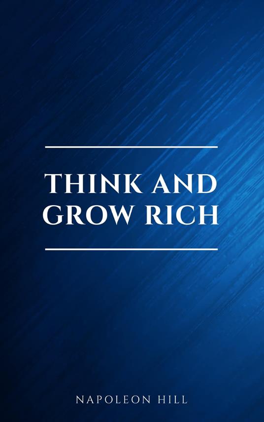 Think and Grow Rich