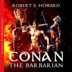 Conan the Barbarian: The Complete collection