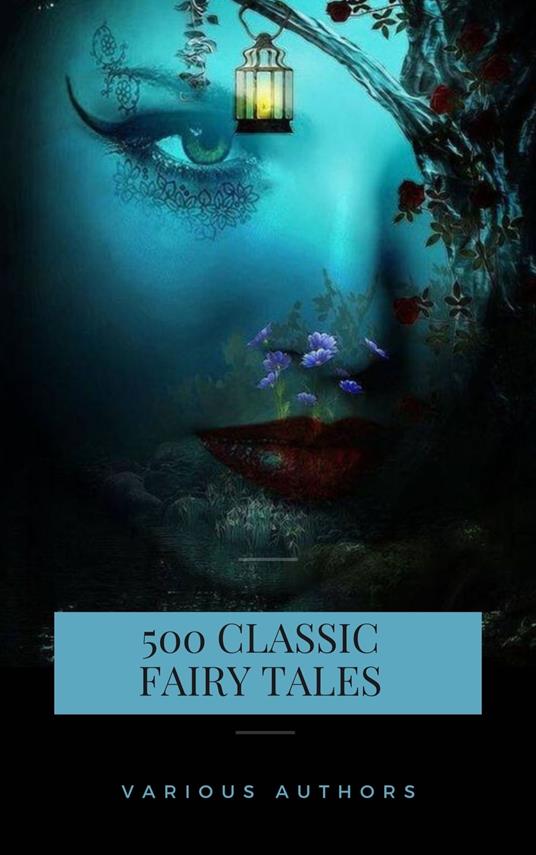 500 Classic Fairy Tales You Should Read