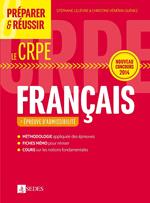 Préparer et réussir le CRPE - Épreuve d'admissibilité de Français