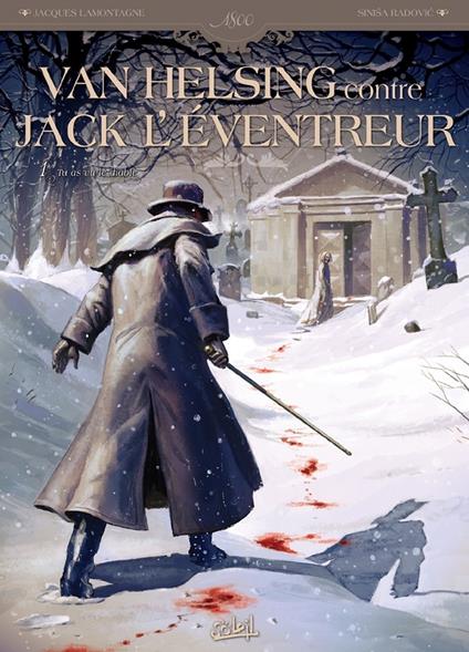 Van Helsing contre Jack l'éventreur T01