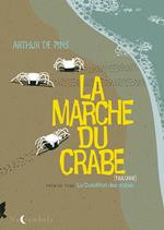 La marche du crabe T01