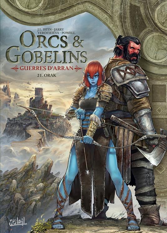 Orcs et Gobelins T21 - Guerres d'Arran