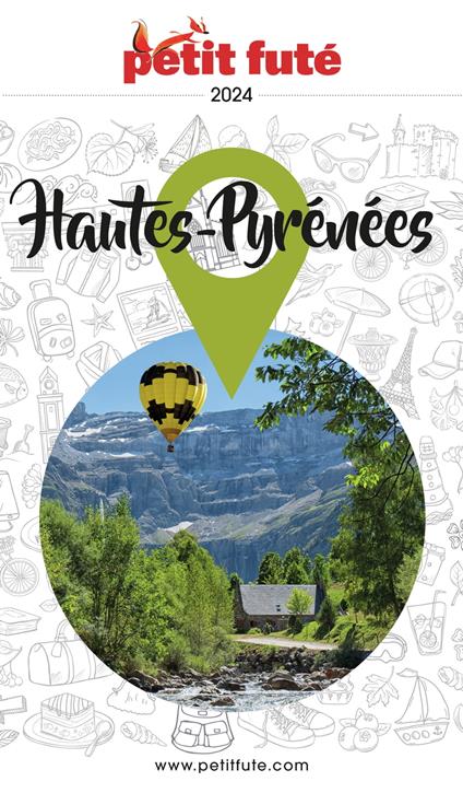 HAUTES-PYRÉNÉES 2024 Petit Futé