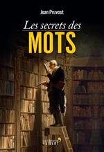 Les secrets des mots