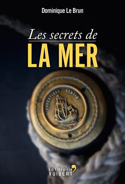 Les secrets de la mer