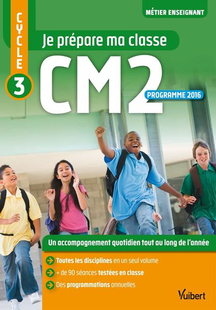 Je prépare ma classe de CM2 - Cycle 3