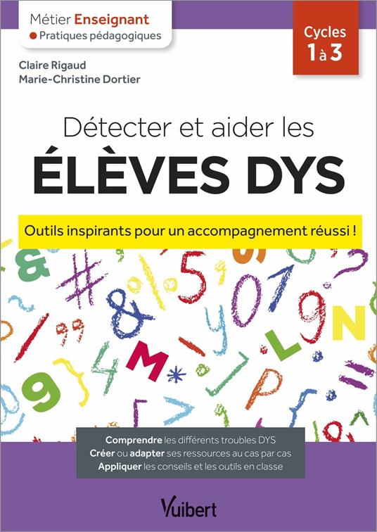 Détecter et aider les élèves dys - Outils inspirants pour un accompagnement réussi !