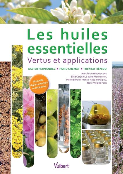 Les huiles essentielles : Vertus et applications