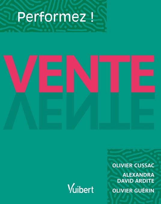 Vente : Performez !