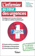 L'infirmier au cœur des urgences : Stratégies de tri et soins infirmiers aux urgences adultes et pédiatriques