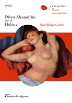 Divers alexandrins, suivi de Hélène