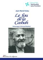 Le fou de la Casbah