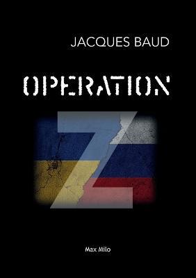 Operation Z - Jacques Baud - cover