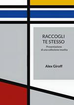 Raccogli te stesso