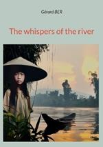 The whispers of the river