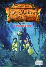 Le maître des clés T03 Le grand secret