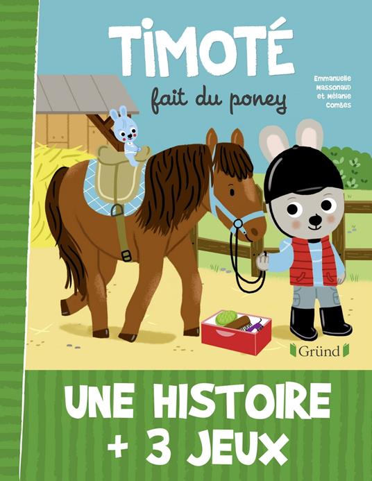 Timoté fait du poney - Mélanie Combes,Emmanuelle Massonaud - ebook