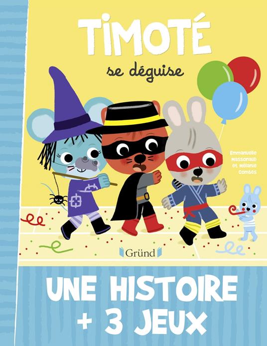 Timoté se déguise - Emmanuelle Massonaud - ebook