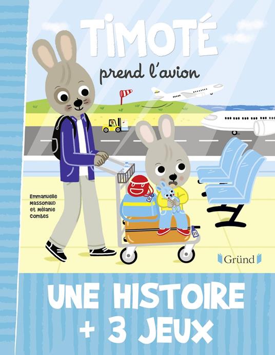 Timoté prend l'avion - Mélanie Combes,Emmanuelle Massonaud - ebook