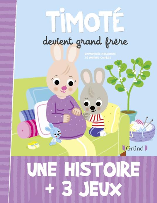 Timoté devient grand frère - Mélanie Combes,Emmanuelle Massonaud - ebook