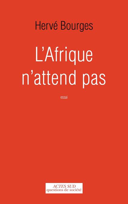 L'Afrique n'attend pas