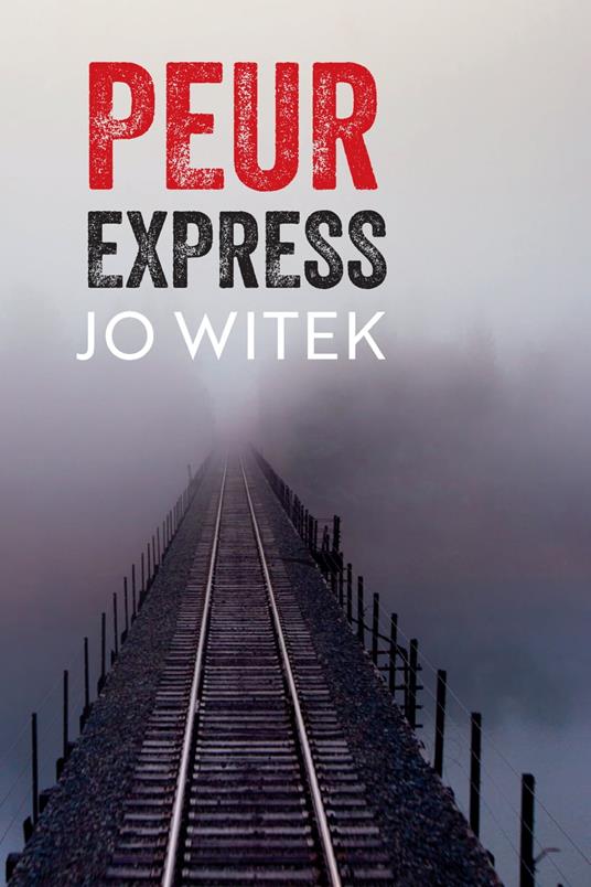 Peur express - Jo Witek - ebook