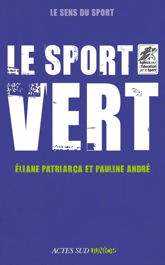 Le sport "vert" - Pauline Andre,Eliane Patriarca - ebook