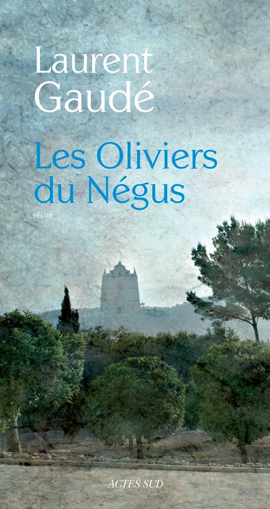 Les Oliviers du Négus