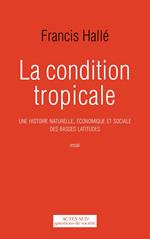 La Condition tropicale