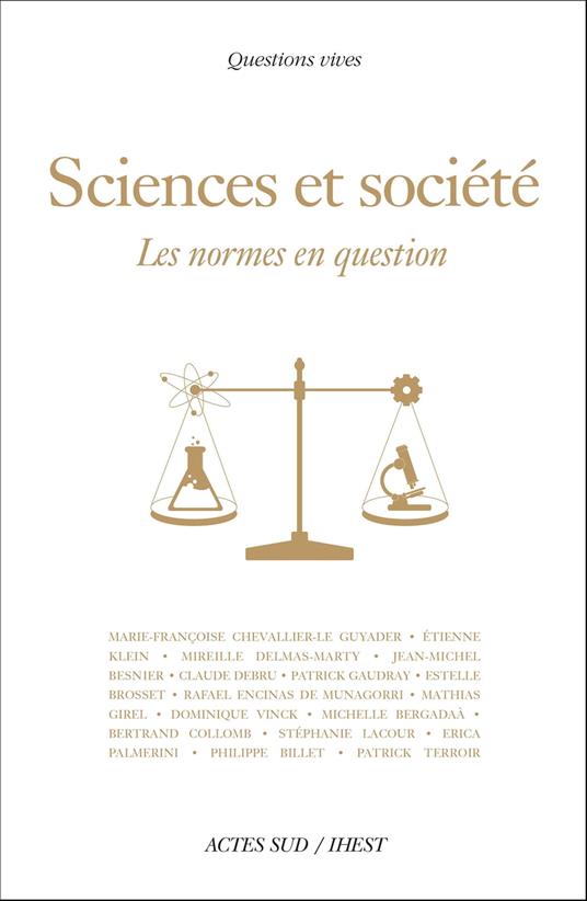 Sciences et Société, les normes en question