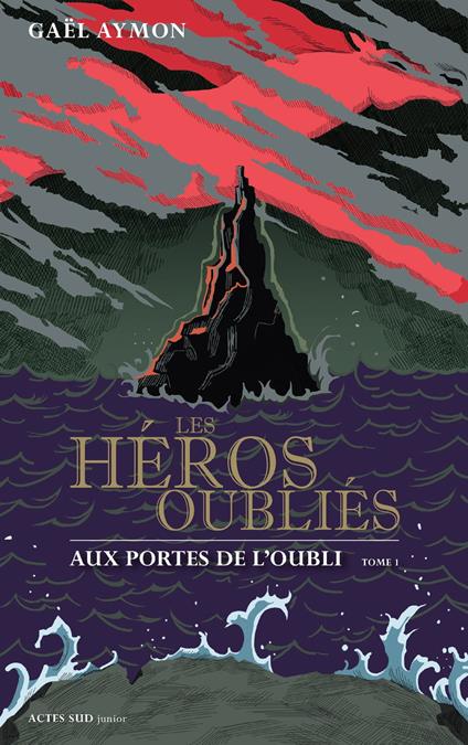 Les héros oubliés - Tome 1 - Gaël Aymon - ebook