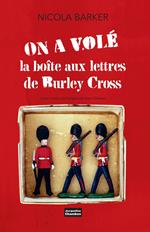 On a volé la boîte aux lettres de Burley Cross