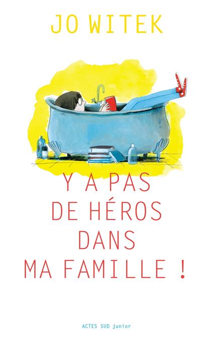 Y a pas de héros dans ma famille - Jo Witek - ebook