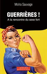 Guerrières !