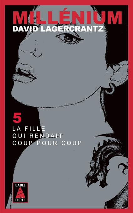 Millénium 5 - La fille qui rendait coup pour coup