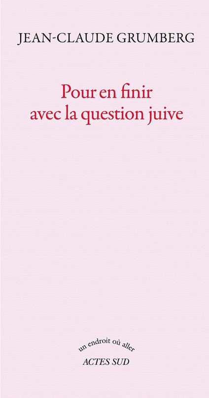 Pour en finir avec la question juive (L'être ou pas)