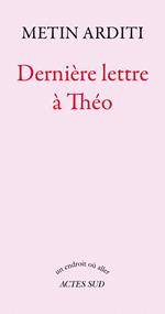 Dernière lettre à Théo