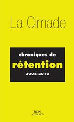 Chroniques de rétention