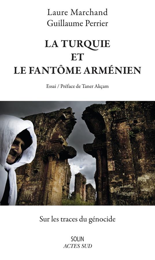 La Turquie et le fantôme arménien