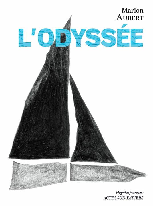 L'Odyssée - Marion Aubert,Leslie Auguste - ebook