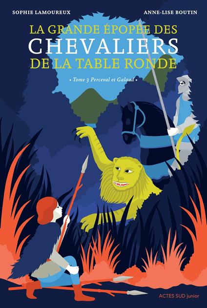 La Grande épopée des chevaliers de la Table ronde T3 - Sophie Lamoureux,Anne Lise Boutin - ebook