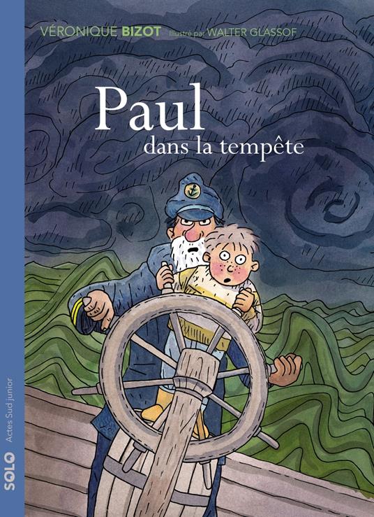 Paul dans la tempête - Véronique Bizot,Walter GLASSOF - ebook