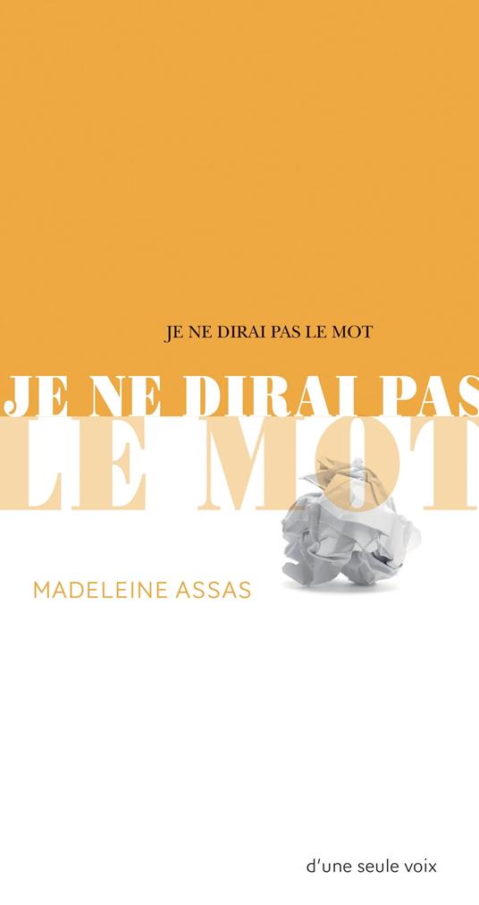 Je ne dirai pas le mot - Madeleine Assas - ebook