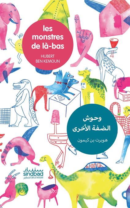 Les Monstres de là-bas - Ben Kemoun Hubert,Lina Ayoubi-varlet - ebook