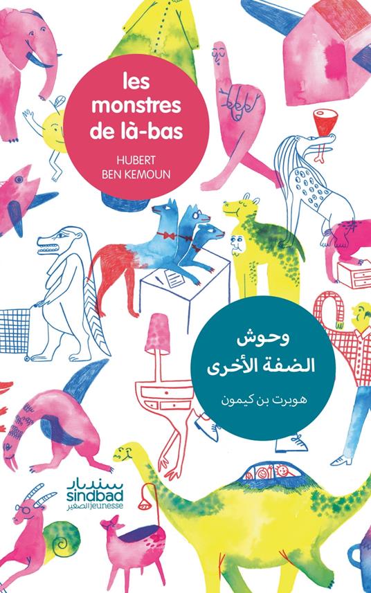 Les Monstres de là-bas - Ben Kemoun Hubert,Lina Ayoubi-varlet - ebook