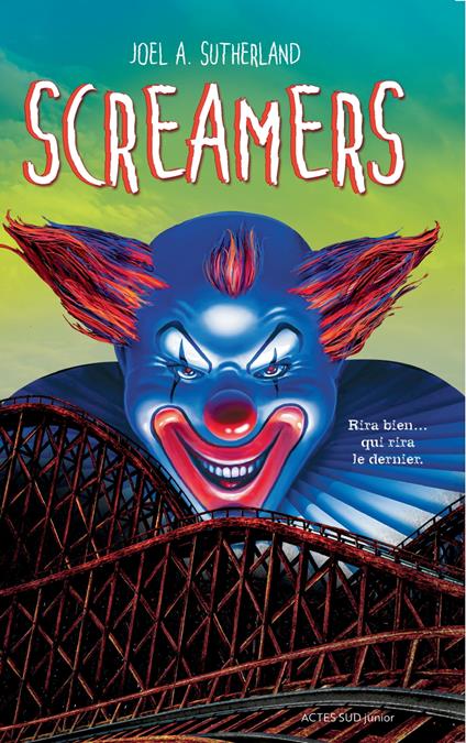 Screamers - Joel A Sutherland,Hélène Rioux - ebook
