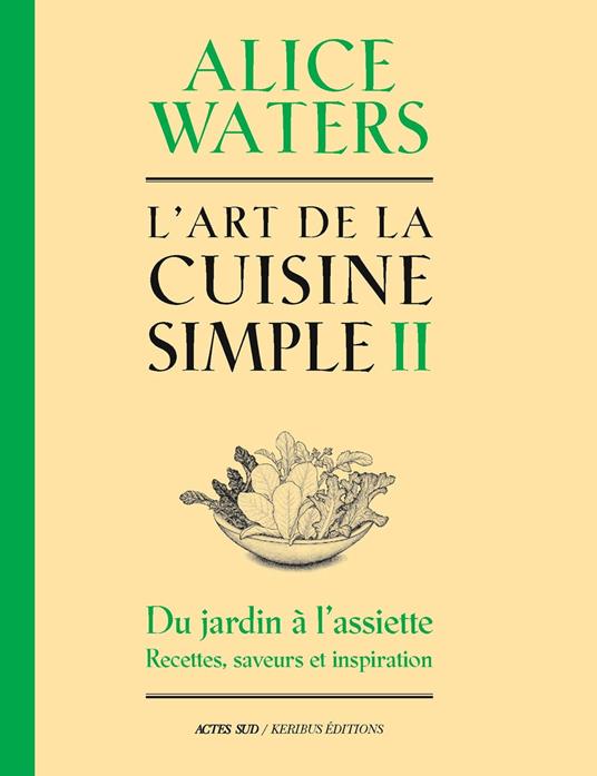 L'art de la cuisine simple Ii